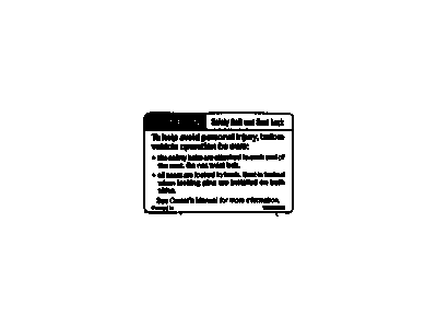 GMC 15029392 LABEL,REAR SEAT BELT & SEAT LATCH CAUTION